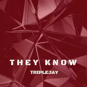 Instrumental: Triple Jay - They Know